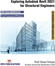Exploring Autodesk Revit 2021 for Structural Engineers
