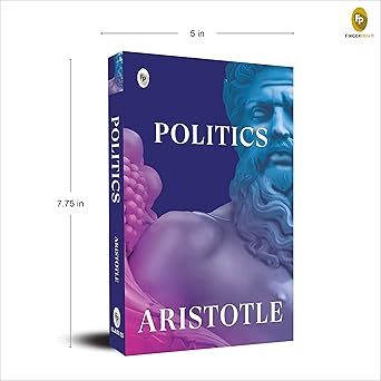 The Politics: Aristotle's philosophy on 