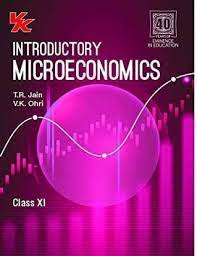 INTRODUCTORY MICROECONOMICS - CLASS 11 - CBSE (2020-21) 