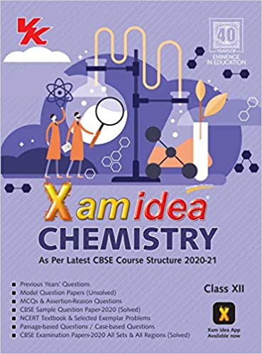 Xam Idea Chemistry -Class 12 - CBSE (2020-21) 