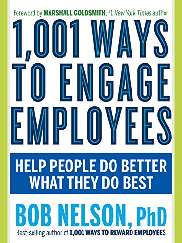 1001 WAYS TO ENGAGE EMPLOYEES