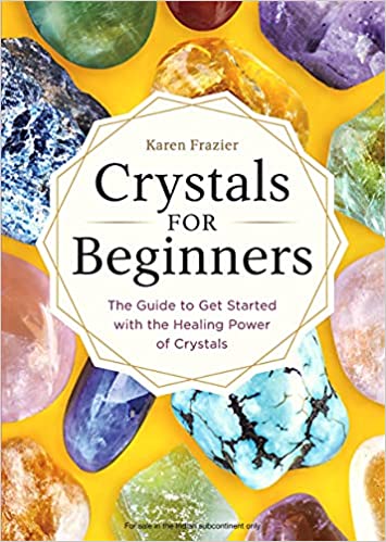 CRYSTALS FOR BEGINNERS