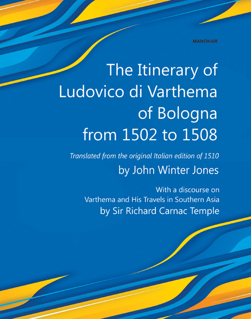 The Itinerary of Ludovico di Varthema of Bologna from 1502 to 1508