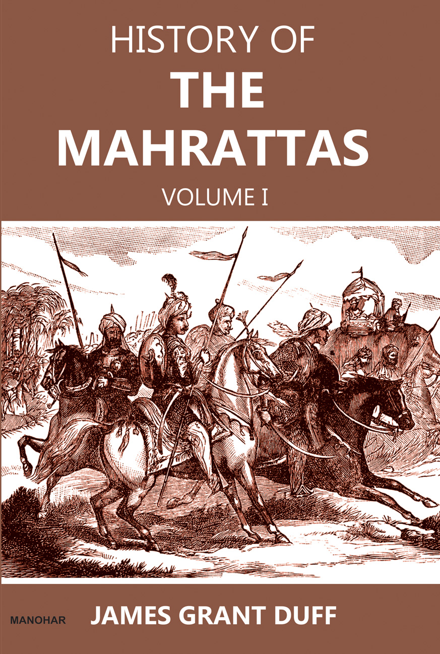 HISTORY OF THE MAHRATTAS (VOLUME I)