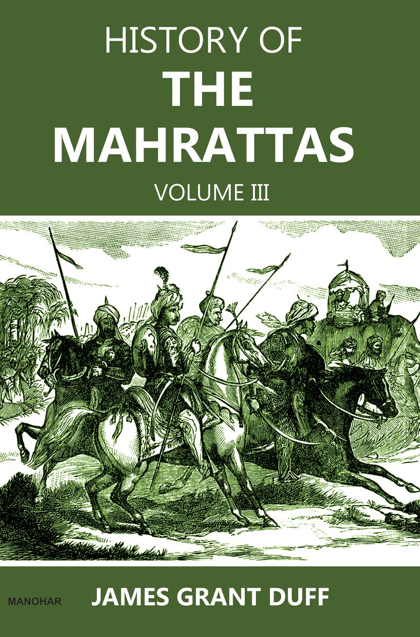 HISTORY OF THE MAHRATTAS (VOLUME III)