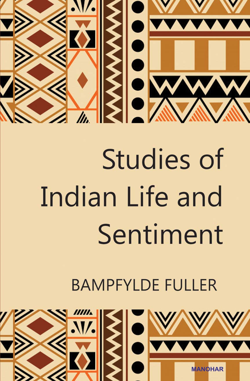 Studies of Indian Life and Sentiment