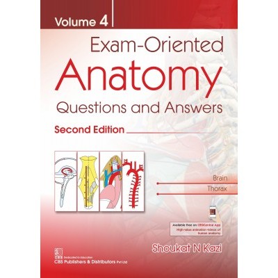 EXAM ORIENTED ANATOMY QUESTIONS AND ANSWERS, VOLUME 4