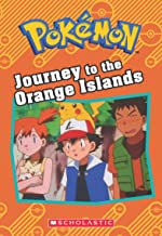 POKEMON: CLASSIC CHAPTER BOOK- JOURNEY TO THE ORANGE ISLANDS