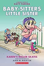 Baby-Sitters Little Sister #2: Karen's Roller Skates (Graphix)