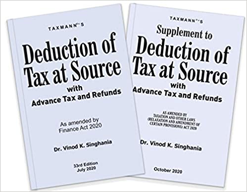 DEDUCTION OF TAX AT SOURCE WITH ADVANCE TAX AND REFUNDS WITH SUPPLEMENT