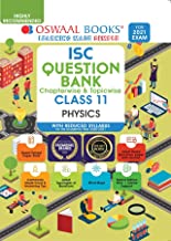 ISC Question Banks Class 11 Physics (Reduced Syllabus) (For 2021 Exam)