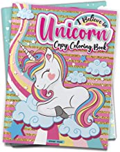 I Believe In Unicorn Copy Coloring Book: Fun Activity Books For Children