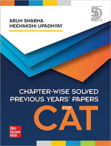 CHAPTER-WISE SOLVED PREVIOUS YEARS' PAPERS FOR CAT