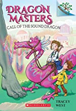 DRAGON MASTERS #16: CALL OF THE SOUND DRAGON (A BRANCHES BOOK)