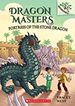 DRAGON MASTERS #17: FORTRESS OF THE STONE DRAGON(A BRANCHES BOOK)