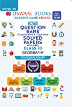 Oswaal ICSE Question Bank Chapterwise & Topicwise Solved Papers, Geography, Class 10 (Reduced Syllabus) (For 2021 Exam)