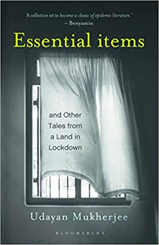 Essential Items: Stories from a Land in Lockdown