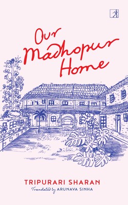 Our Madhopur Home 