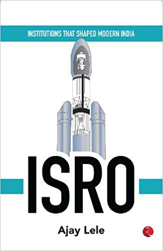 Institutions That Shaped Modern India  ISRO  