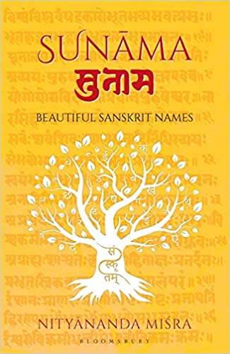 Sunama: Beautilful Sanskrit Names