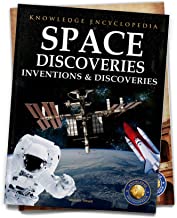 Inventions & Discoveries - Space Discoveries: Knowledge Encyclopedia For Children