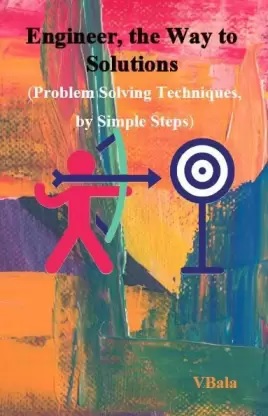 ENGINEER, THE WAY TO SOLUTIONS