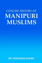 Concise History Of Manipuri Muslims
