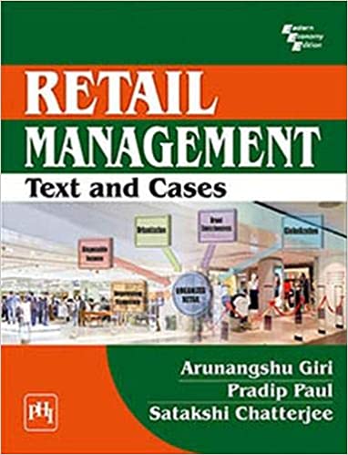 RETAIL MANAGEMENT: TEXT AND CASES