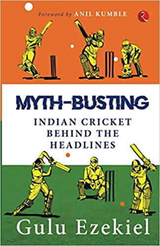 MYTH-BUSTING: Indian Cricket behind the Headlines