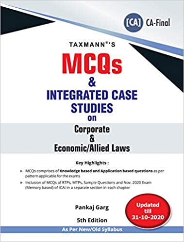 MCQS AND INTEGRATED CASE STUDIES ON CORPORATE & ECONOMIC/ALLIED LAWS