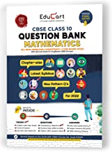 EDUCART MATHEMATICS CLASS 10 CBSE QUESTION BANK 2022 WITH REDUCED SYLLABUS CHART UPDATED (FOR TERM 1 & 2 WITH 1000S OF MCQS