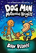 DOG MAN:MOTHERING HEIGHTS