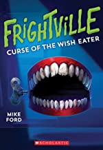 FRIGHTVILLE #2: CURSE OF THE WISH EATER