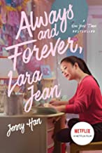 TO ALL THE BOYS #3: ALWAYS AND FOREVER, LARA JEAN (FILM TIE IN EDITION)