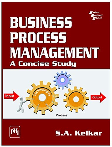 BUSINESS PROCESS MANAGEMENT: A CONCISE STUDY