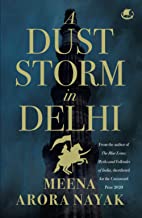 The Dust Storm in Dehli