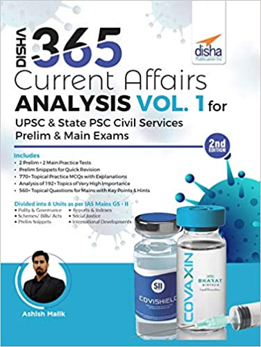 Disha 365 Current Affairs Analysis Vol. 1 for UPSC & State PSC Civil Services Prelim & Main Exams 2nd Edition