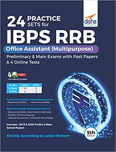 24 Practice Sets for IBPS RRB Office Assistant (Multipurpose) Preliminary & Main Exams with Past Papers & 4 Online Tests 5th Edition
