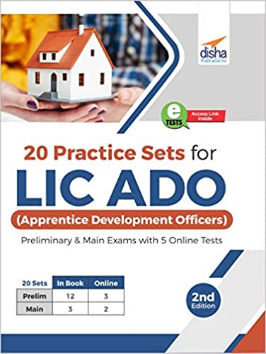 20 Practice Sets for LIC ADO (Apprentice Development Officers) Preliminary & Main Exams with 5 Online Tests 2nd Edition
