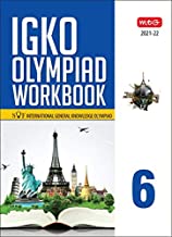 INTERNATIONAL GENERAL KNOWLEDGE OLYMPIAD (IGKO) WORKBOOK -CLASS 6