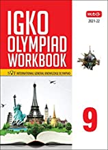 INTERNATIONAL GENERAL KNOWLEDGE OLYMPIAD (IGKO) WORKBOOK -CLASS 9