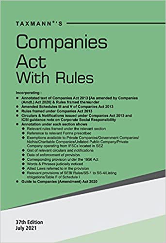 TAXMANN'S COMPANIES ACT WITH RULES – MOST AUTHENTIC & COMPREHENSIVE BOOK COVERING AMENDED, UPDATED & ANNOTATED TEXT OF THE COMPANIES ACT 2013 WITH RULES, CIRCULARS & NOTIFICATIONS | POCKET HARDBOUND