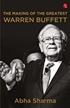 The Making of The Greatest Warren Buffett  
