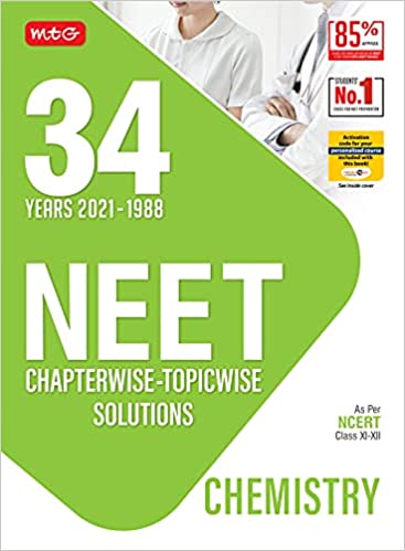34 Years NEET Previous Year Solved Question Papers with NEET Chapterwise Topicwise Solutions - Chemistry 2021