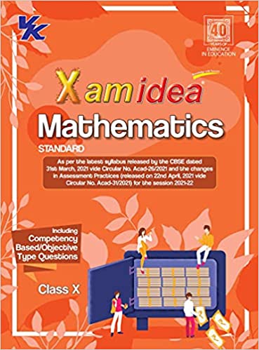 XAMIDEA MATHEMATICS CBSE CLASS 10 BOOK (FOR 2022 EXAM) 