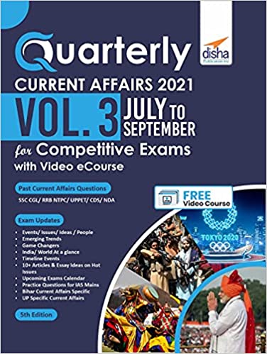 Quarterly Current Affairs Vol. 3 - July to September 2021 for Competitive Exams with Video eCourse 