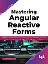 Buy Mastering Angular Reactive Forms, 9789391030247 at Best Price ...