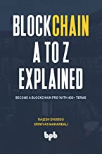Blockchain A to Z Explained