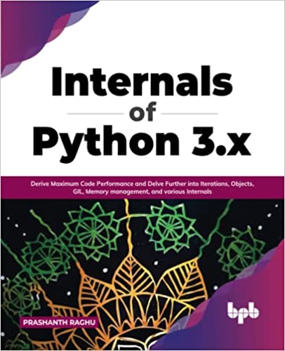 Internals of Python 3.x:
