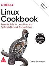 Linux Cookbook: Essential Skills for Linux Users and System & Network Administrators, Second Edition